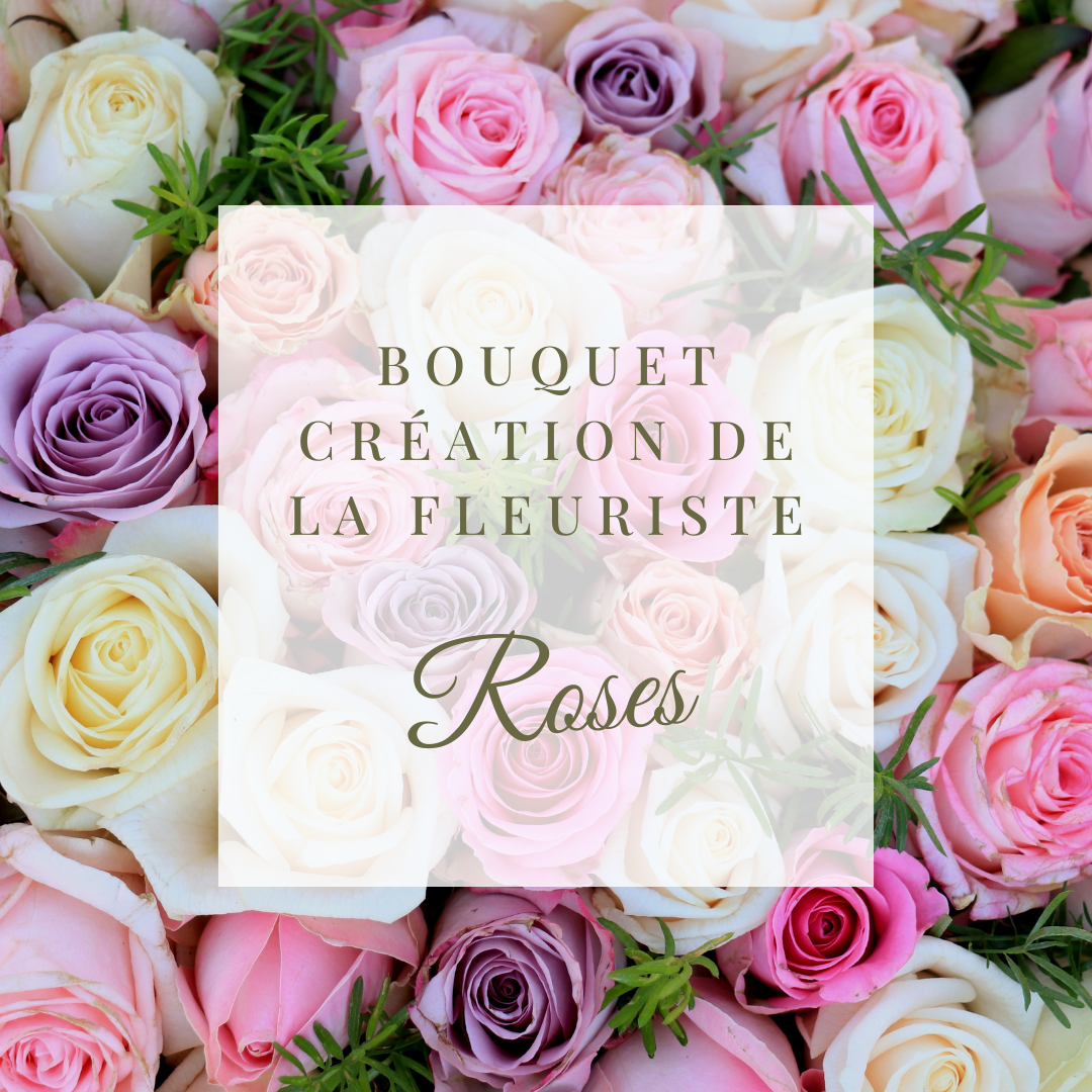 Bouquets de Roses